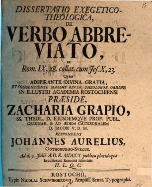 Diss. exeg. theol. de verbo abbreviato : ex Rom. IX, 28 . collat. cum Jes. X, 23