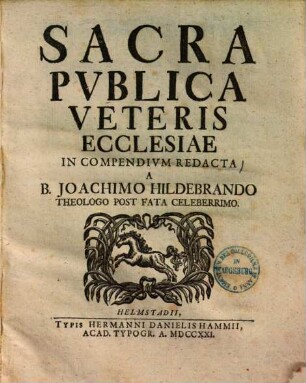 Sacra Pvblica Veteris Ecclesiae In Compendivm Redacta