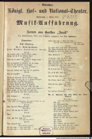 Scenen aus Goethes "Faust" : für Solostimmen, Chor und Orchester ; München. Königl. Hof- und National-Theater ; Mittwoch, 1. März 1871 Musik-Aufführung