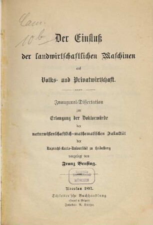 Der Einfluß der landwirtschaftlichen Maschinen auf Volks- und Privatwirtschaft