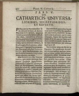 Pars V. De Catharticis Universalioribus, Secretioribus, Et Expertis.
