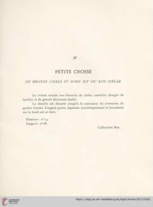 Petite Crosse (Bronze ciselè et doré XIIe ou XIIIe siècle)