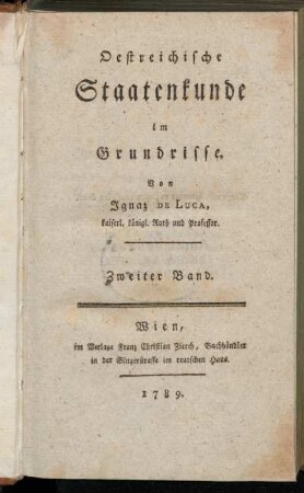 2: Oestreichische Staatenkunde im Grundrisse. Zweiter Band