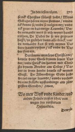 Wo men Wyff unde Kinder/ und andere Fründe trösten schal/ van wegen des vorstorven Hussvaders.