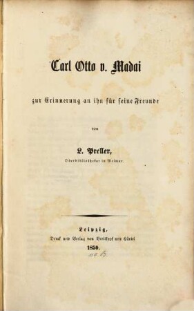 Carl Otto von Madai : Zur Erinnerung an ihr für seine Freund