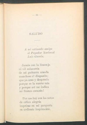Saludo : A mi estimado amigo el payador nacional Luis Garcia.