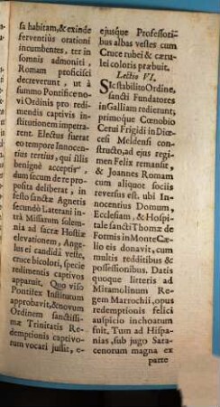 Die VIII. Februarii. In Festo S. Joannis De Matha Conf. Duplex minus ad libitum. Asac. Rit. Congregatione : Die 13. Junii 1682.