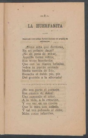 La huerfanita : Dedicado a mi amigo Rafael Zucioni en prueba de estimación