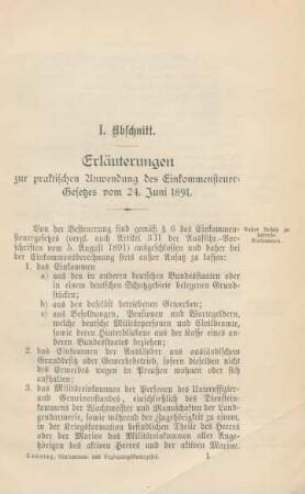 I. Abschnitt. Erläuterungen zur praktischen Anwendung des Einkommensteuer-Gesetzes vom 24. Juni 1891