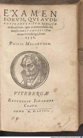 Examen Eorvm, Qvi Avdivntvr Ante Ritvm Pvblicæ ordinationis : qua commendatur eis ministerium Evangelii