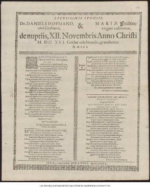 Lectissimis Sponsis, Dn. Danieli Hofmano, civi Gothano, & Mariae Friedinn/ virgini castissimae, de nuptiis, XII. Novembris Anno Christi M. DC. XVI. Gothae celebrandis, gratulantur Amici