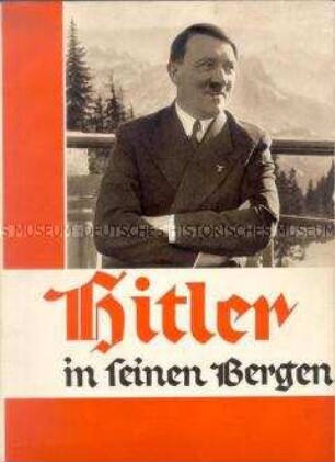 Hitler in seinen Bergen