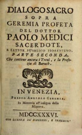 Dialoghi Sacri Sopra La Divina Scrittura, 26. Geremia Profeta : Parte Seconde, Che contiene ancora i Treni, e la Profezia di Baruch
