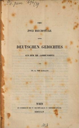 Über zwei Bruchstücke eines deutschen Gedichtes aus dem XIII. Jahrhunderte
