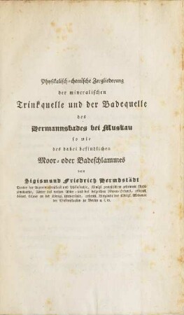 Physikalisch-chemische Zergliederung der mineralischen Trinkquelle un der Badequelle ...