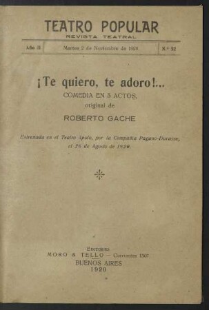 2.1920=Nr. 52: Te quiero, te adoro! : comedia en 3 actos