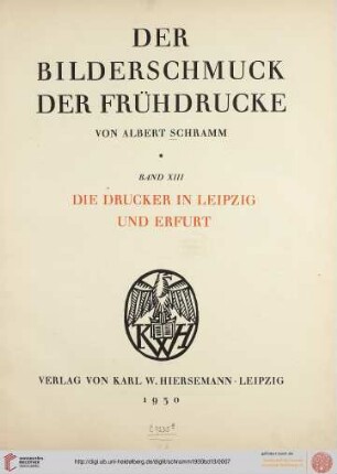 Band 13: Der Bilderschmuck der Frühdrucke: Die Drucker in Leipzig und Erfurt