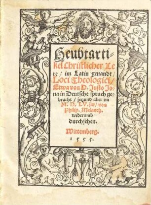 Heubtartikel Christlicher Lere : im Latin genandt Loci Theologici