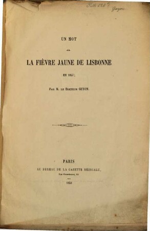Un mot sur la fièvre jaune de Lisbonne en 1857