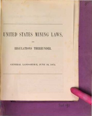 United States mining laws, and regulations thereunder