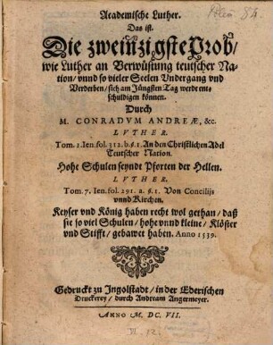 Der academische akademische Luther : das ist die zweinzigste [20.] Probe