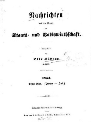 Nachrichten aus dem Gebiete der Staats- und Volkswirthschaft, 1. 1853 = Jan. - Juni