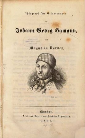 Biographische Erinnerungen an Joh. Georg Hamann, den Magus in Storden