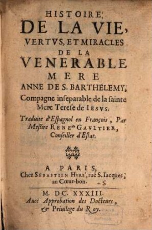 Histoire de la vie ... de la Venerable ... Anne de S. Barthelemy