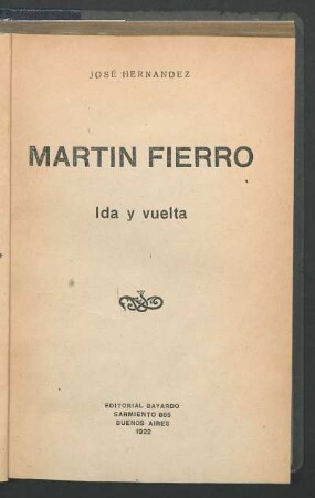 Martín Fierro : ida y vuelta