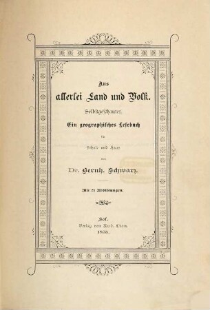 Aus allerlei Land und Volk : Selbstgeschautes ; ein geographisches Lesebuch für Schule und Haus