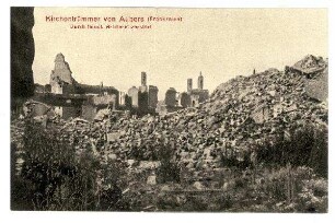 Kriegs-Erinnerungs-Karte: Kirchentrümmer von Aubers (Frankreich)