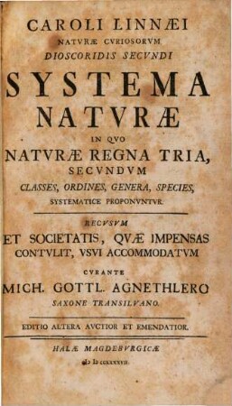 Caroli Linnaei Naturae Curiosorum Dioscoridis Secundi Systema Naturae In Quo Naturae Regna Tria, Secundum Classes, Ordines, Genera, Species, Systematice Proponuntur