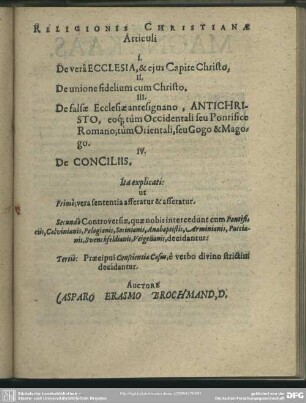 [VIII.-XI. De Ecclesiâ; De fidelium cum Christo Unione; De Antichristo, Occidentale & Orientale; De Conciliu
