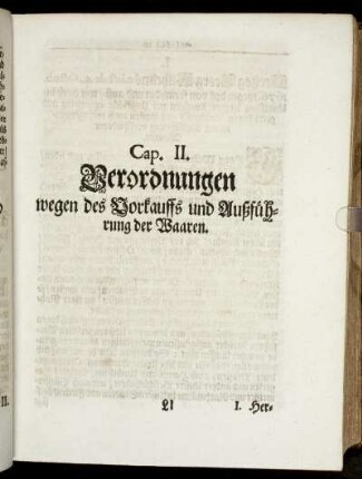 Cap. II. Verordnungen wegen des Vorkauffs und Außführung der Waaren.