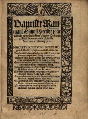 Divinum secundae Parthenices opus sanctissimae virginis Catharinae passionem heroico carmine complectens ...