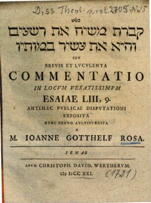 ... Sev Brevis Et Lvcvlenta Commentatio In Locvm Vexatissimvm Esaiae LIII, 9.