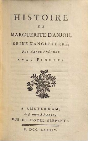 Oeuvres Choisies De L'Abbé Prévost, 14. Histoire de Marguerite d'Anjou, Reine d'Angleterre