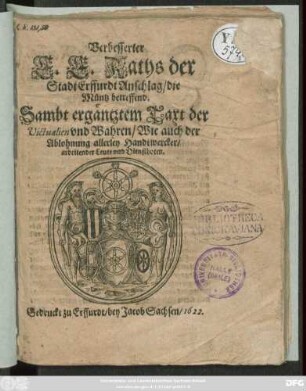 Verbesserter E.E. Raths der Stadt Erffurdt Anschlag/ die Müntz betreffend