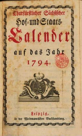 Churfürstlich-Sächsischer Hof- und Staatscalender. 1794