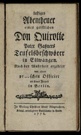 lustiges Abentheuer eines Geistlichen Don Quixotte, Pater Gaßners Teufelsbeschwörer in Ellwangen