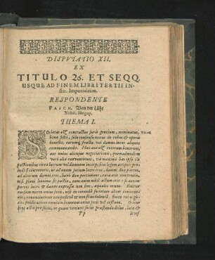 Disputatio XII. Ex Titulo 26. Et Seqq. Usque Ad Finem Libri Tertii Instit. Imperialium. Respondente Pasch. Von der Lühe
