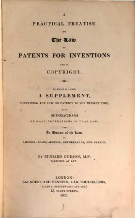 A practical treatise on the law of Patents for Inventions and of Copyright