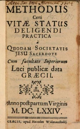 Methodus certi vitae status diligendi practica