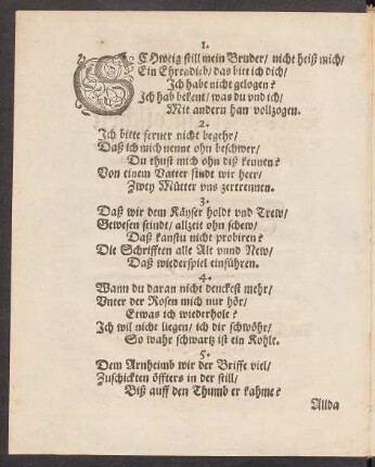 Schweig still mein Bruder/ nicht heiß mich/ || Ein Ehrendieb/ das bitt ich dich/ ||