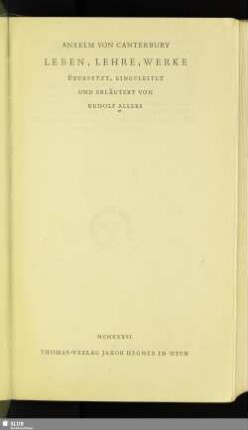 Anselm von Canterbury : Leben, Lehre, Werke