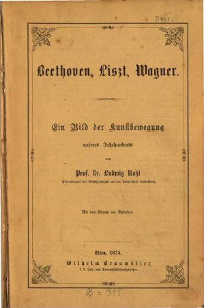 Beethoven, Liszt, Wagner : ein Bild der Kunsbewegung unseres Jahrhunderts