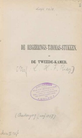 [De regeerings-Tjiomas-stukken in de Tweede-Kamer]