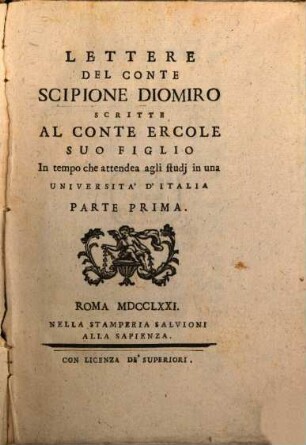 Lettere Del Conte Scipione Diomiro Scritte Al Conte Ercole Suo Figlo : In tempo che attendea agli studj in una Università D'Italia, 1