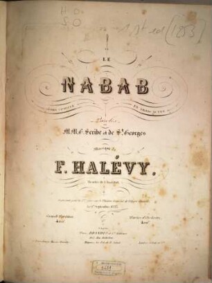 Le Nabab : opéra comique en 3 actes ; représenté pour la 1ère fois sur le Théâtre Impérial de l'Opéra Comique, le 1er septembre 1853
