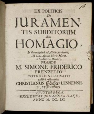 Ex Politicis De Iuramentis Subditorum alias Homagio